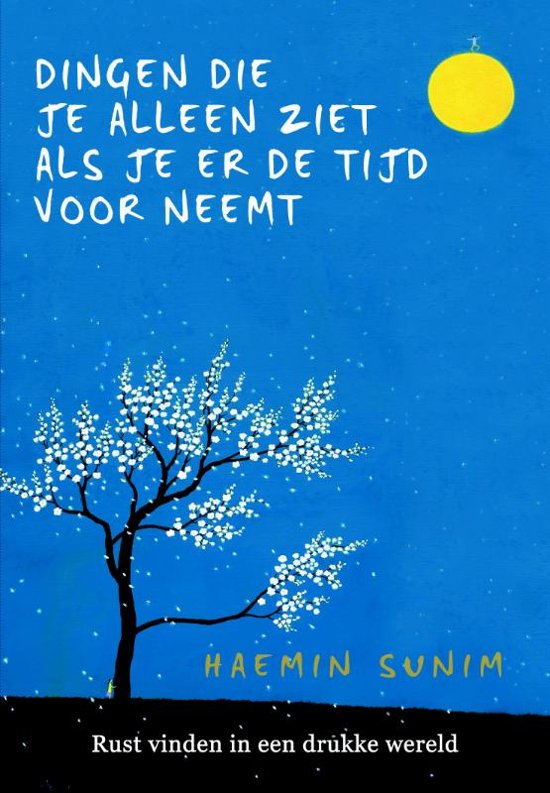 Dingen die je alleen ziet als je er dtijd voor neemt