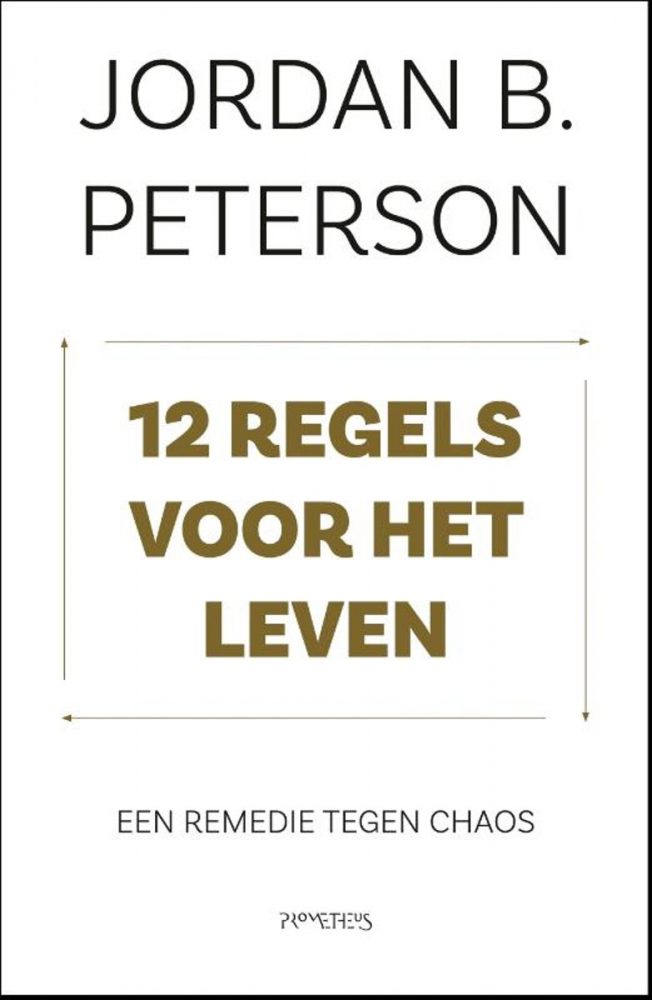12 regels voor het leven. Jordan Peterson