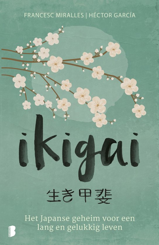 ikigai. het Japanse geheim voor een lang rn gelukkig leven.